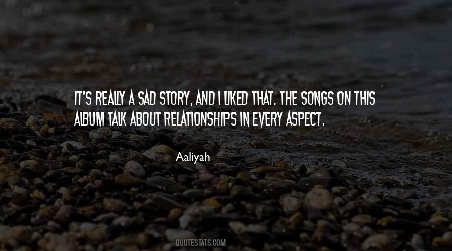 Quotes About Sad Songs #1396181