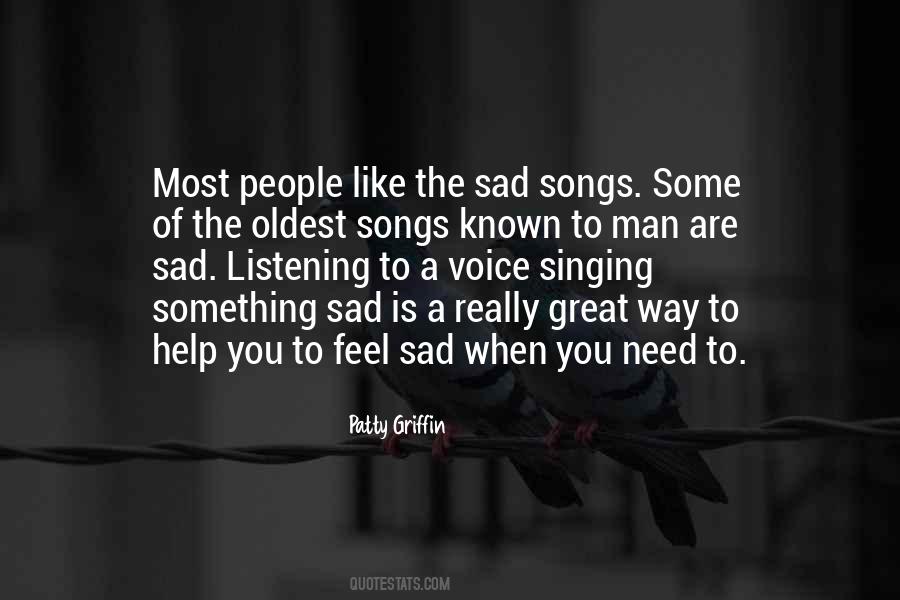 Quotes About Sad Songs #1827209