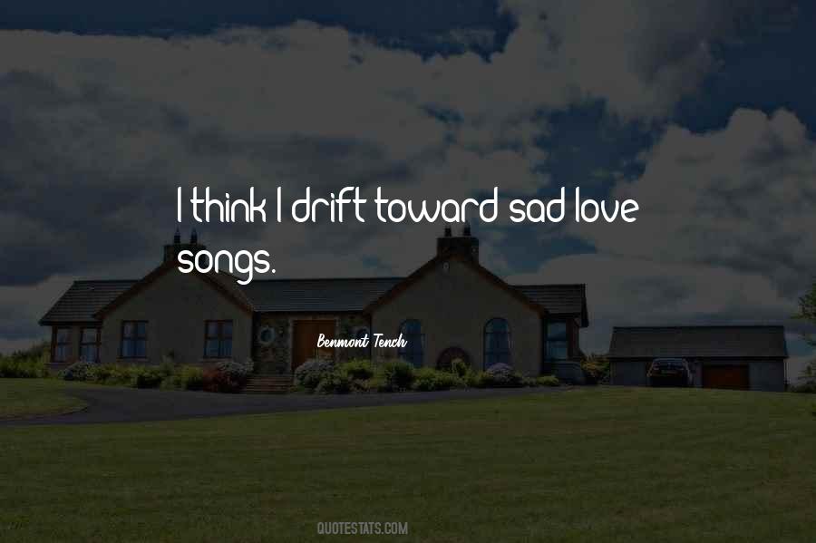 Quotes About Sad Songs #970513