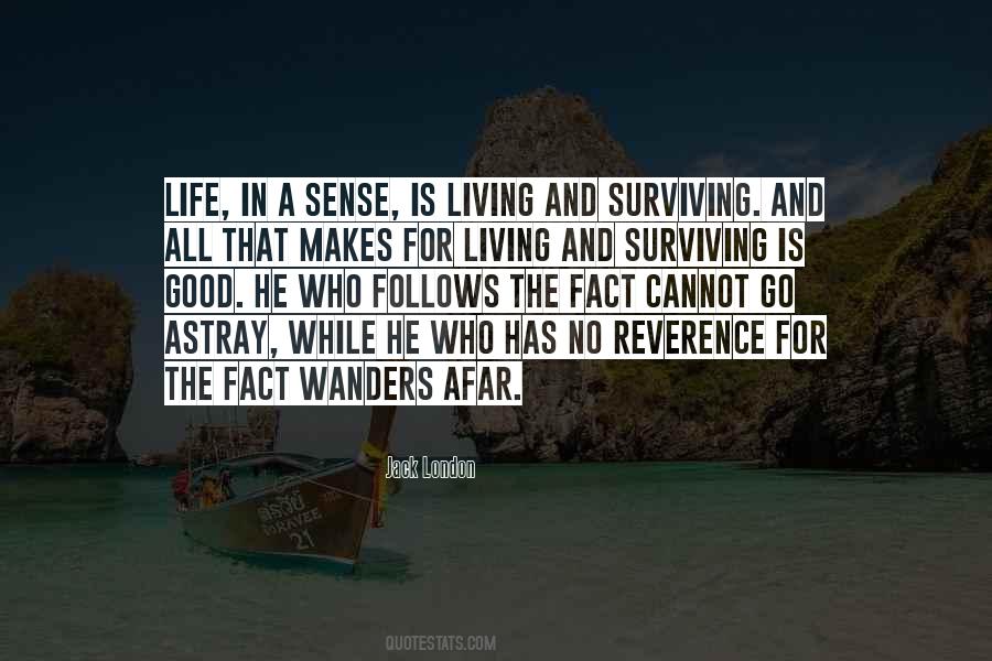 Quotes About Living And Not Just Surviving #166383
