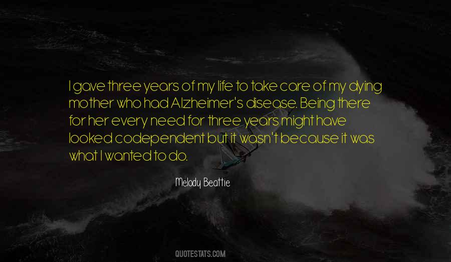 Quotes About Three Years #1281346