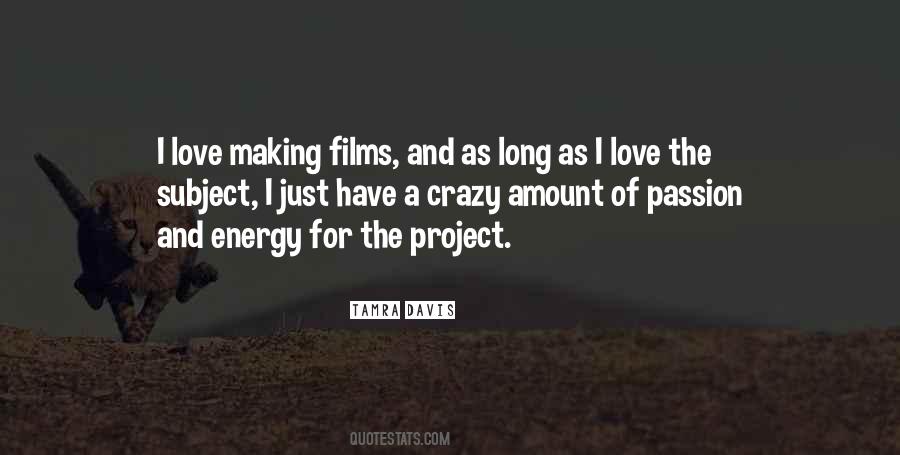 Quotes About Crazy Making #1019381