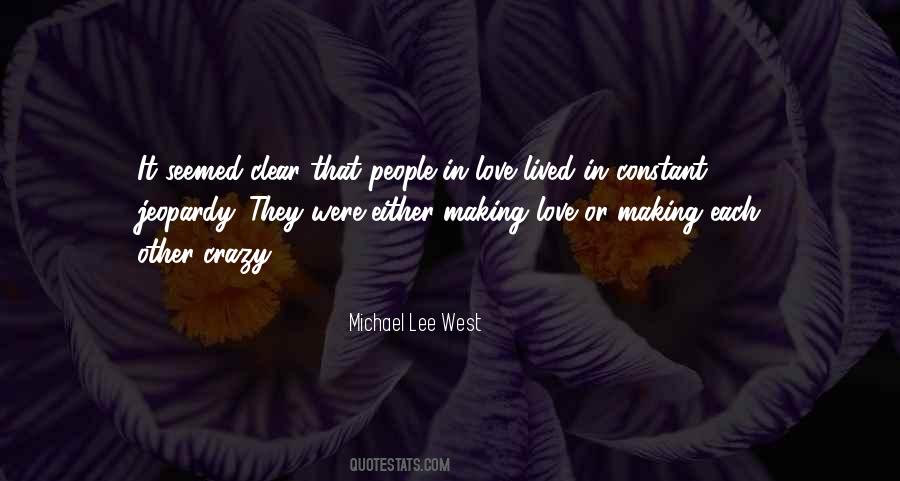 Quotes About Crazy Making #120245