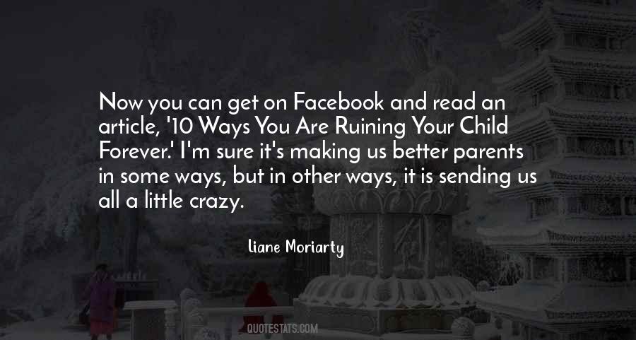 Quotes About Crazy Making #1750039