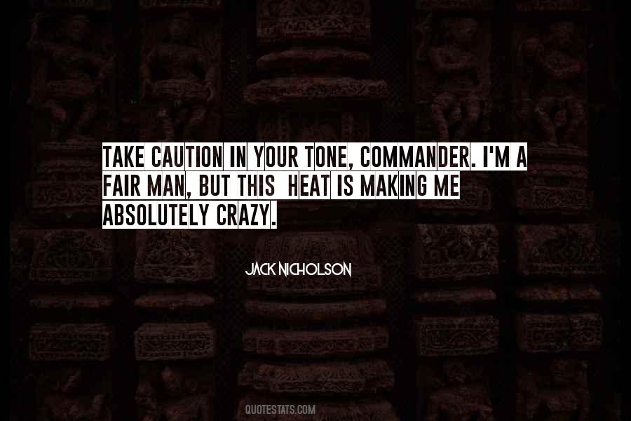Quotes About Crazy Making #181701