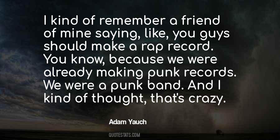 Quotes About Crazy Making #1819507