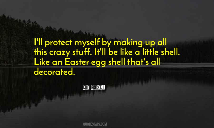 Quotes About Crazy Making #333548