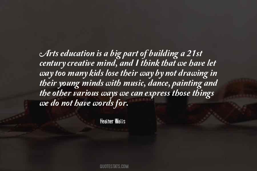 Quotes About Arts Education #1681798