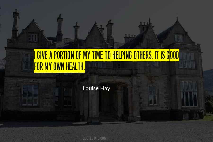 Quotes About Giving Time To Others #1265869