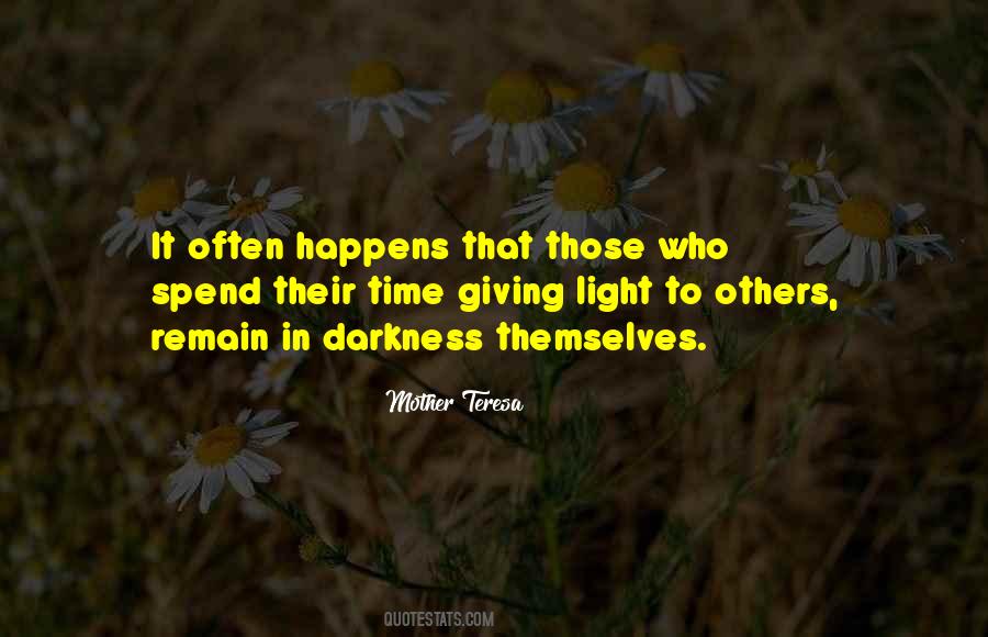 Quotes About Giving Time To Others #1529679