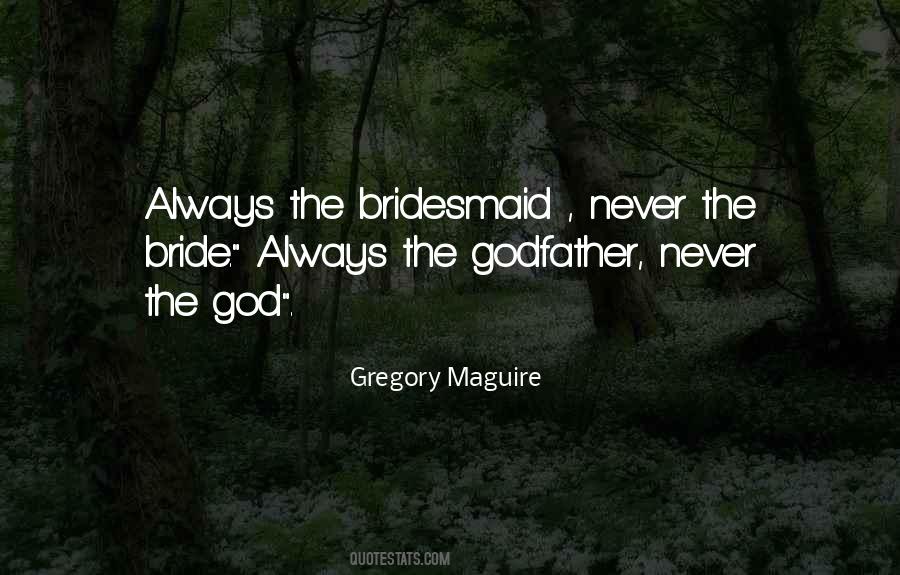 The Bride Quotes #1839724
