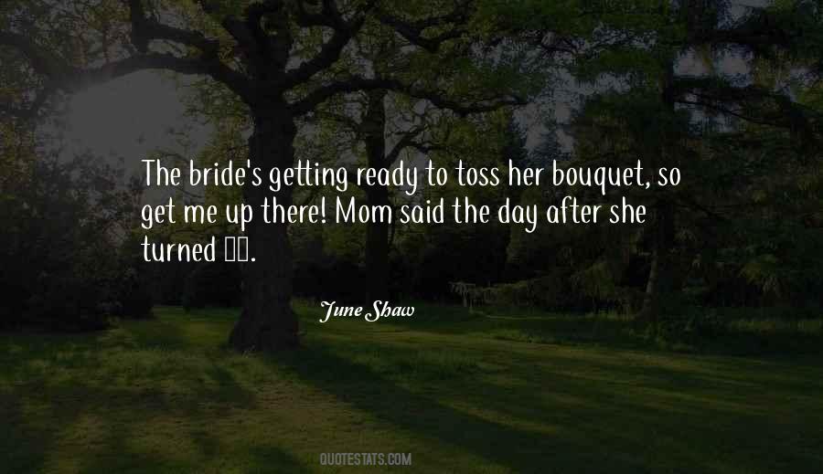 The Bride Quotes #240178