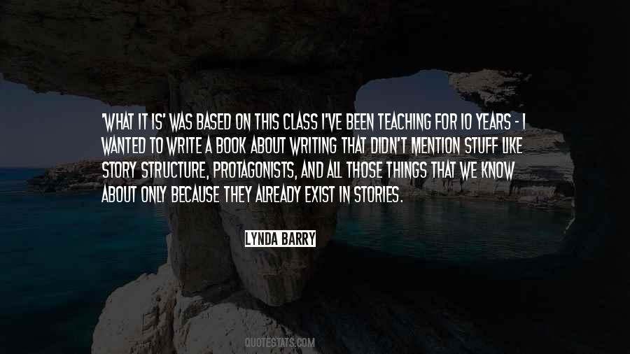 Quotes About Structure In Writing #1079278