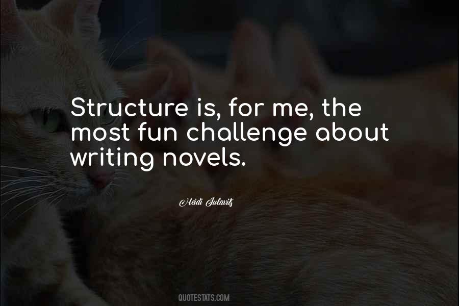 Quotes About Structure In Writing #1526944