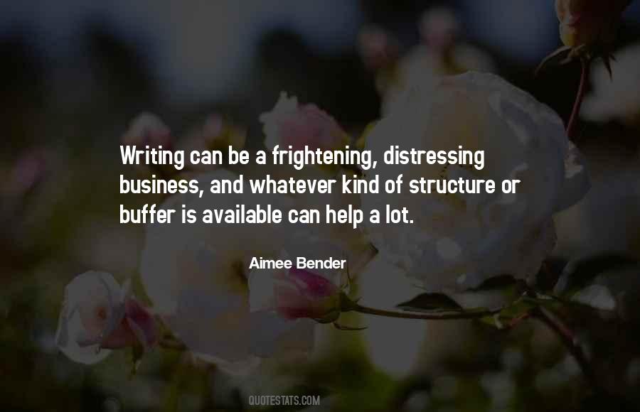 Quotes About Structure In Writing #1691482
