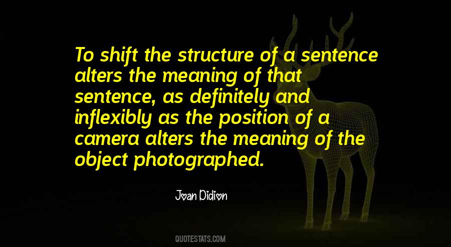 Quotes About Structure In Writing #814805
