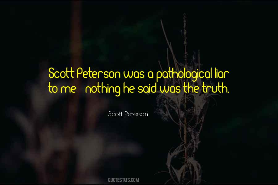 Quotes About A Pathological Liar #1015588