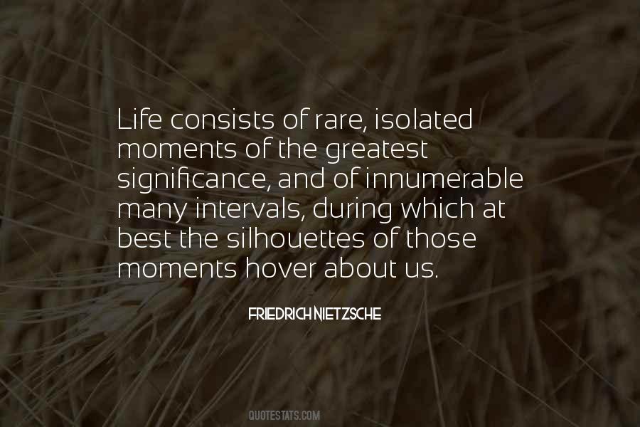 Quotes About Greatest Moments In Life #23081