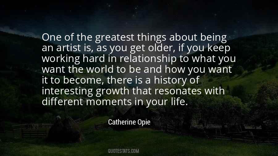 Quotes About Greatest Moments In Life #779673