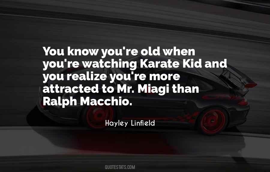 Quotes About Karate Kid #1158546