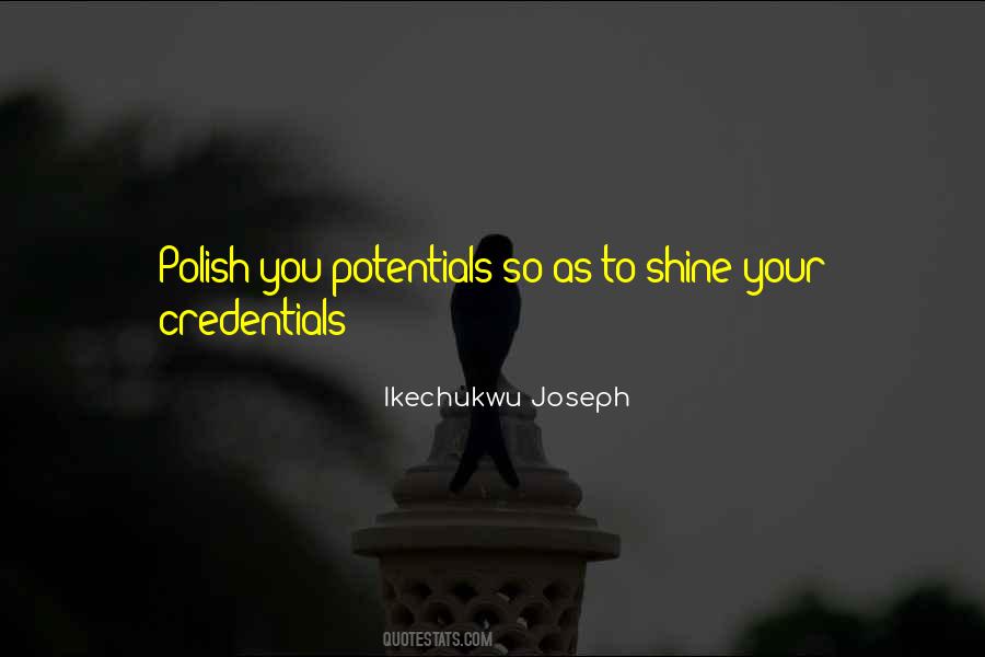 Shine Your Quotes #1731793