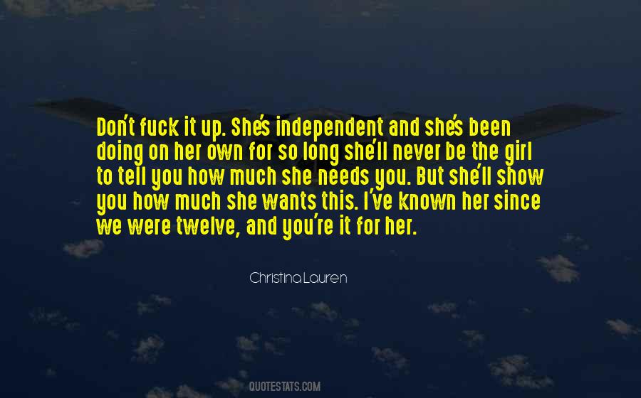 Quotes About Independent Girl #1674744