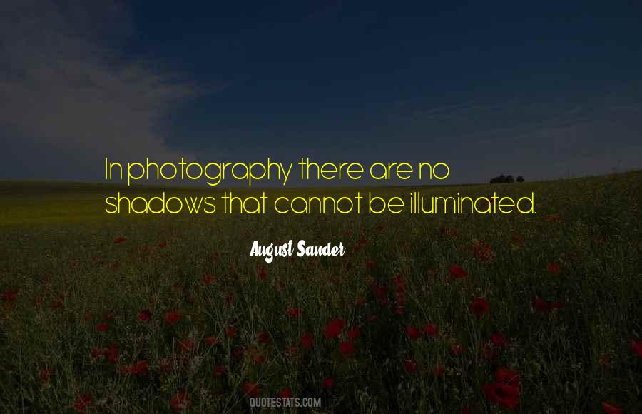 Quotes About Shadow Photography #1354516