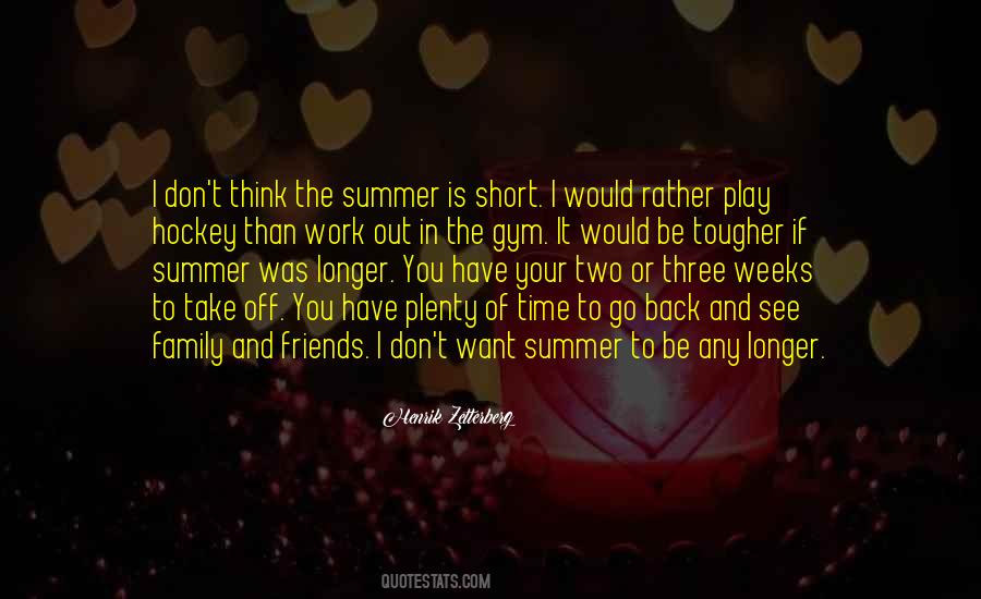 Quotes About Summer Friends #1687561