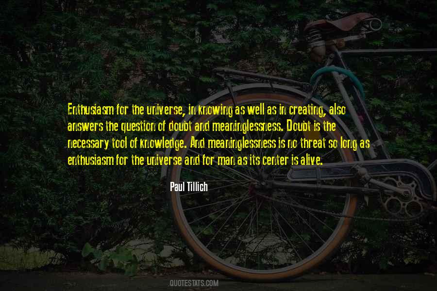 Universe Of Knowledge Quotes #833472