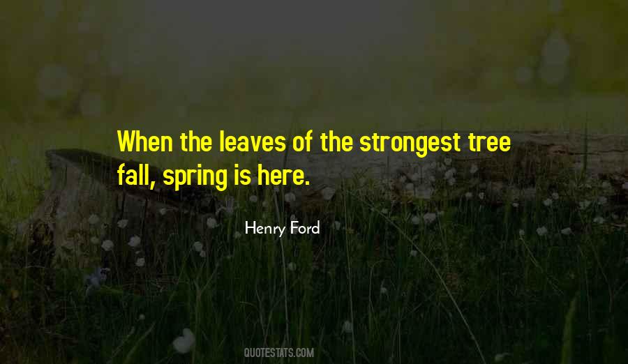 Quotes About Spring Leaves #1498371