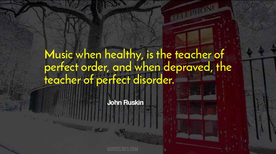 Disorder And Order Quotes #616872
