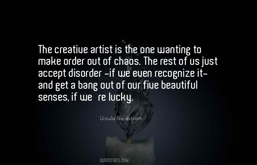 Disorder And Order Quotes #644135