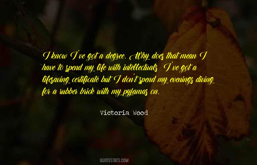 Quotes About I Want To Spend My Life With You #37569