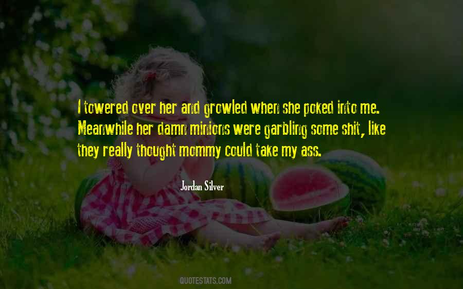 Quotes About My Mommy #1371584