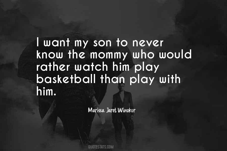 Quotes About My Mommy #1447253