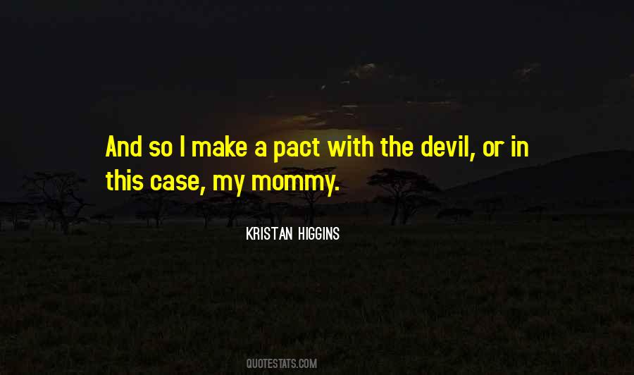 Quotes About My Mommy #318534