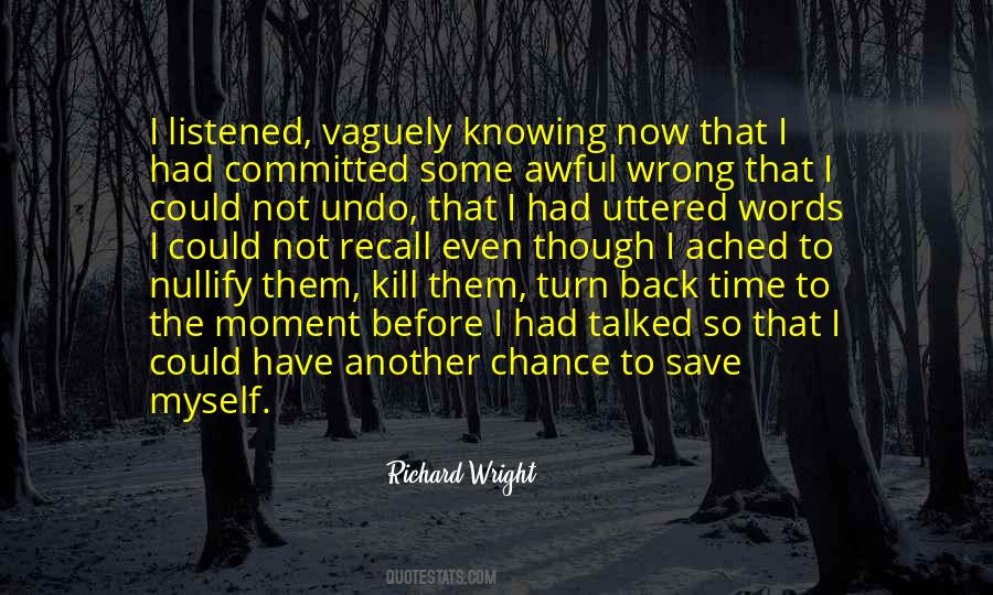Words Could Kill Quotes #1232155
