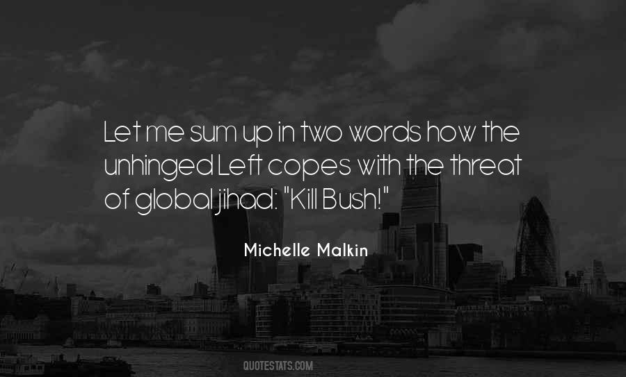 Words Could Kill Quotes #559102