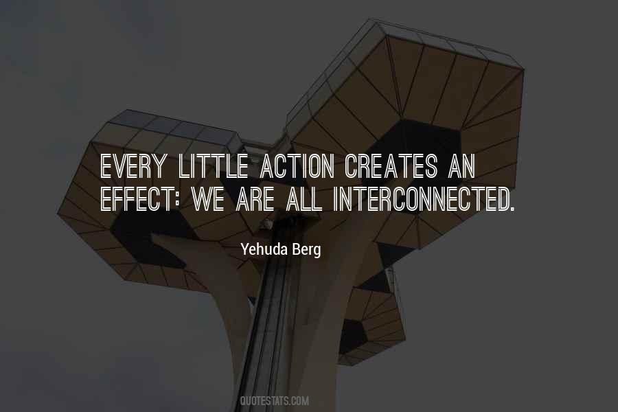 We Are All Interconnected Quotes #1096850