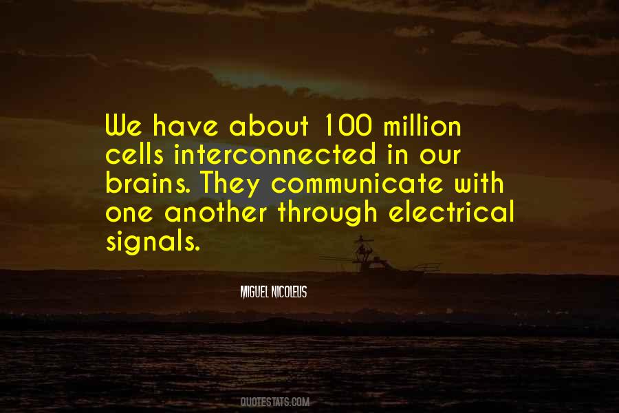 We Are All Interconnected Quotes #518767