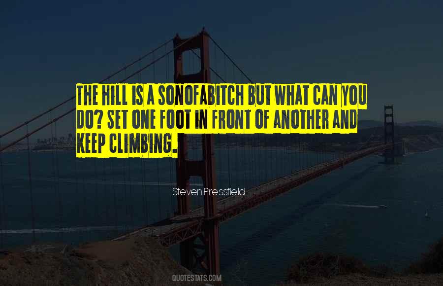 Quotes About Hill Climbing #1497614