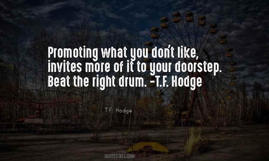 Quotes About The Beat Of The Drum #1296737