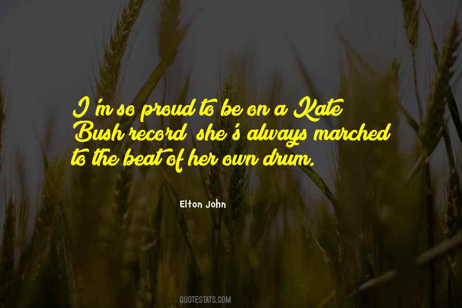 Quotes About The Beat Of The Drum #167444