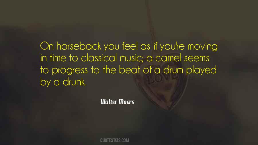 Quotes About The Beat Of The Drum #1713876