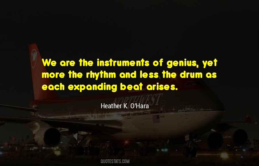 Quotes About The Beat Of The Drum #1807420