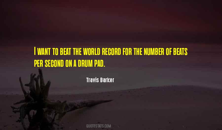 Quotes About The Beat Of The Drum #1851050