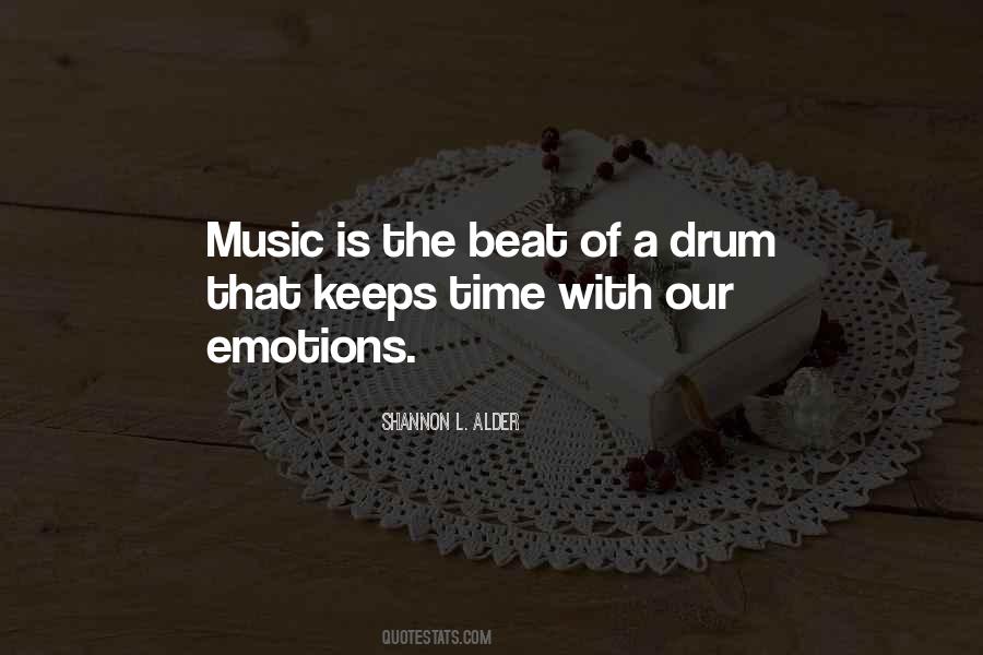 Quotes About The Beat Of The Drum #283521
