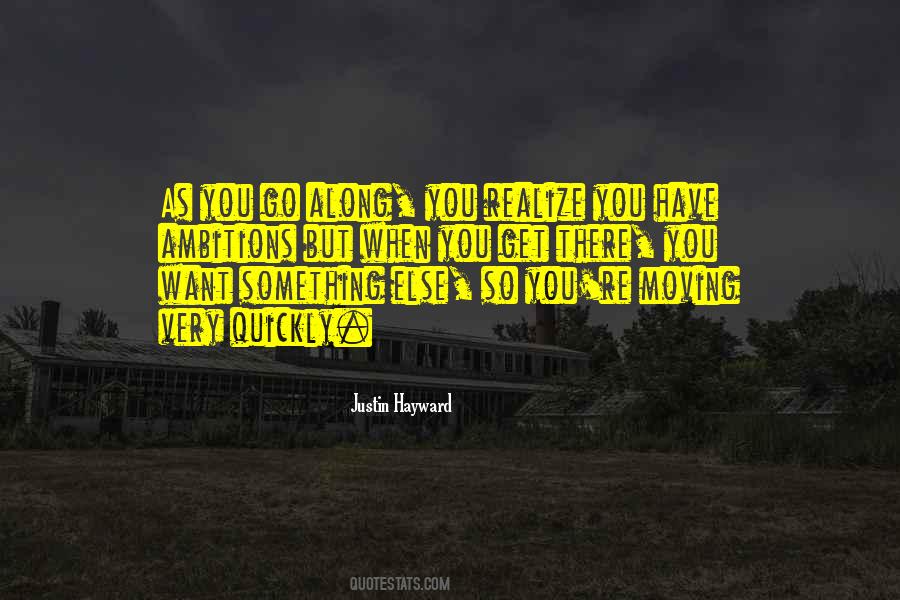 Quotes About Moving Too Quickly #367176
