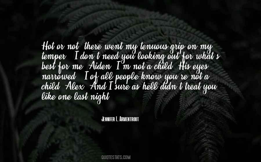 Quotes About One Last Night #1700712