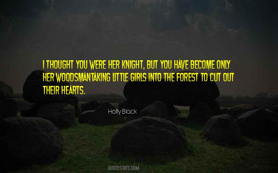 Black Forest Quotes #1546389